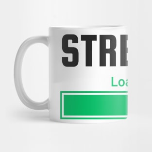 Strength Loading - Funny Workout Mug